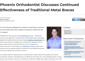 Phoenix Orthodontist Highlights the Continued Effectiveness of Metal Braces