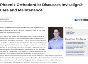 Phoenix Orthodontist Highlights How Patients Can Care for Invisalign® Aligners